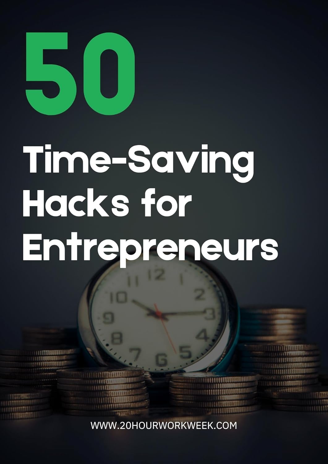 50 Time Saving Hacks for Entrepreneurs